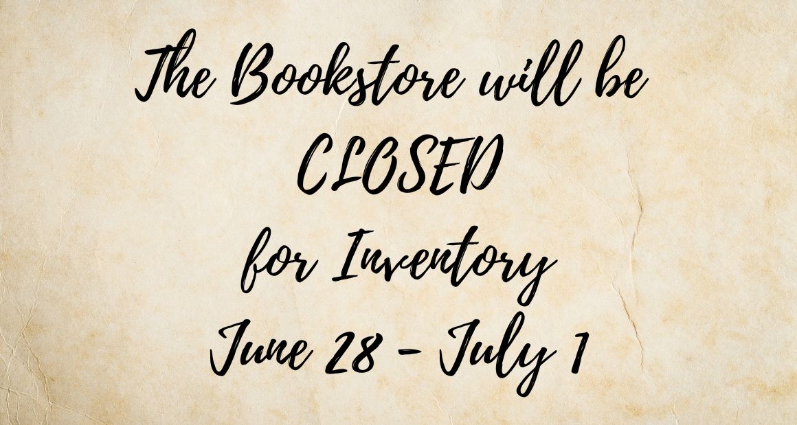 Closed for Inventory June 28 thru July 1